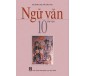 SÁCH GIÁO KHOA  NGỮ VĂN 10 CƠ BẢN TẬP 1